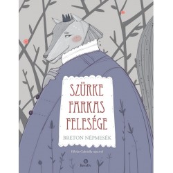 Szürke farkas felesége -...